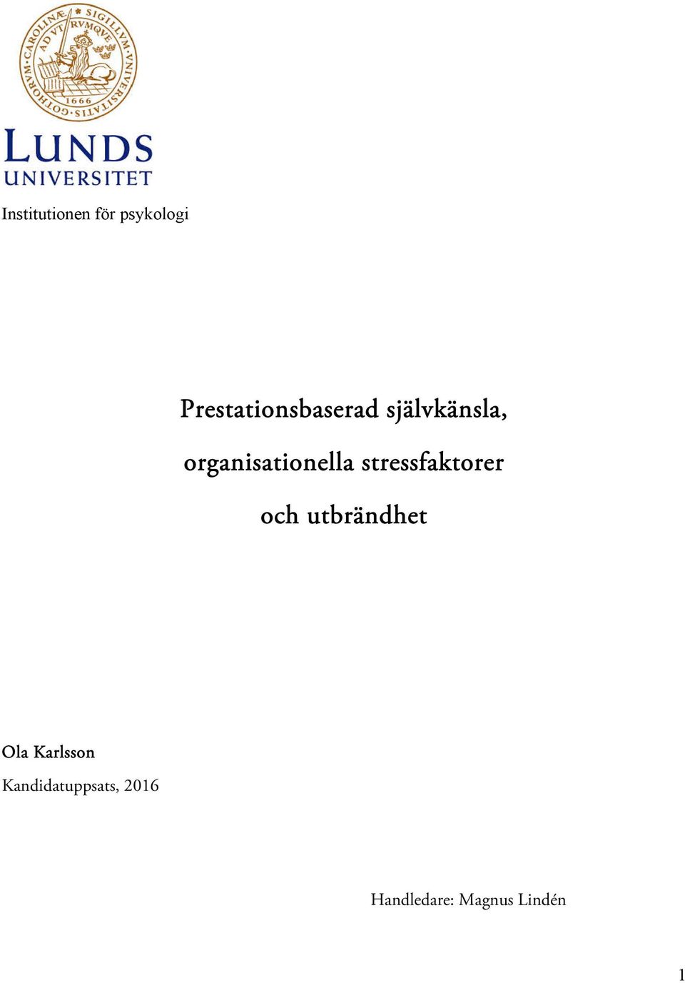 organisationella stressfaktorer och