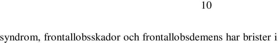 Två andra framträdande kognitiva modeller för att förklara de avvikelser som kan ses hos personer med AST är svag central koherens och brister i exekutiva funktioner.