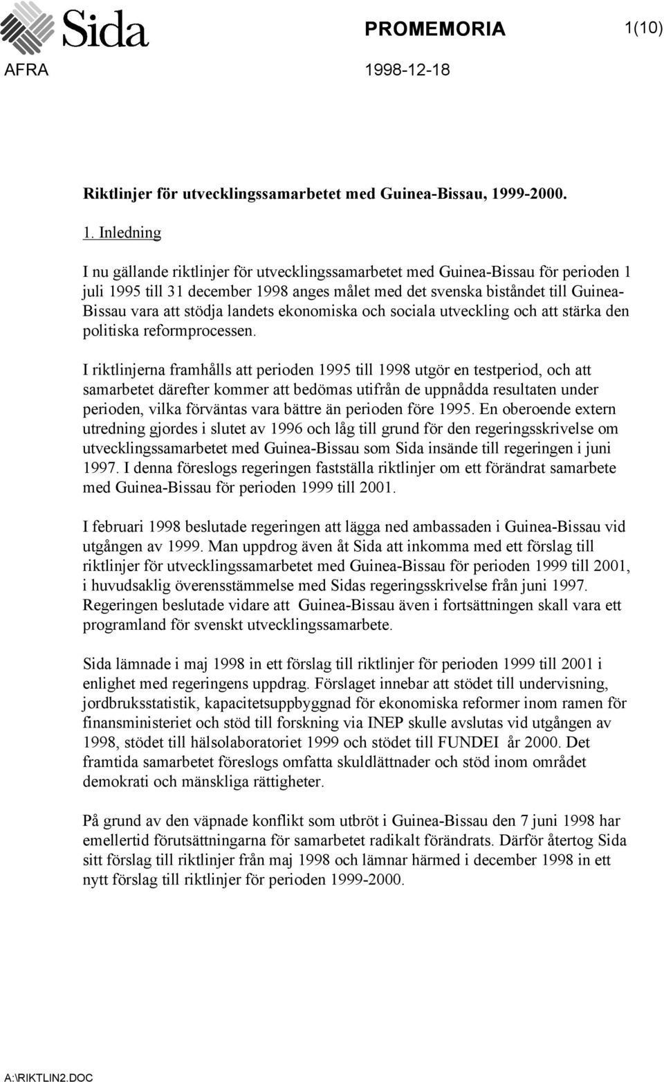 10) Riktlinjer för utvecklingssamarbetet med Guinea-Bissau, 19