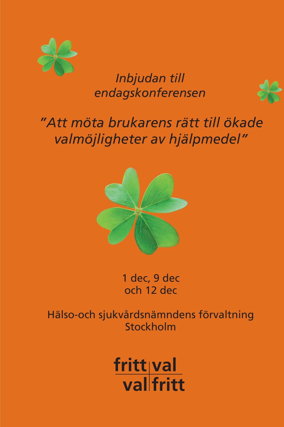 av hjälpmedel 1 dec, 9 dec och 12 dec