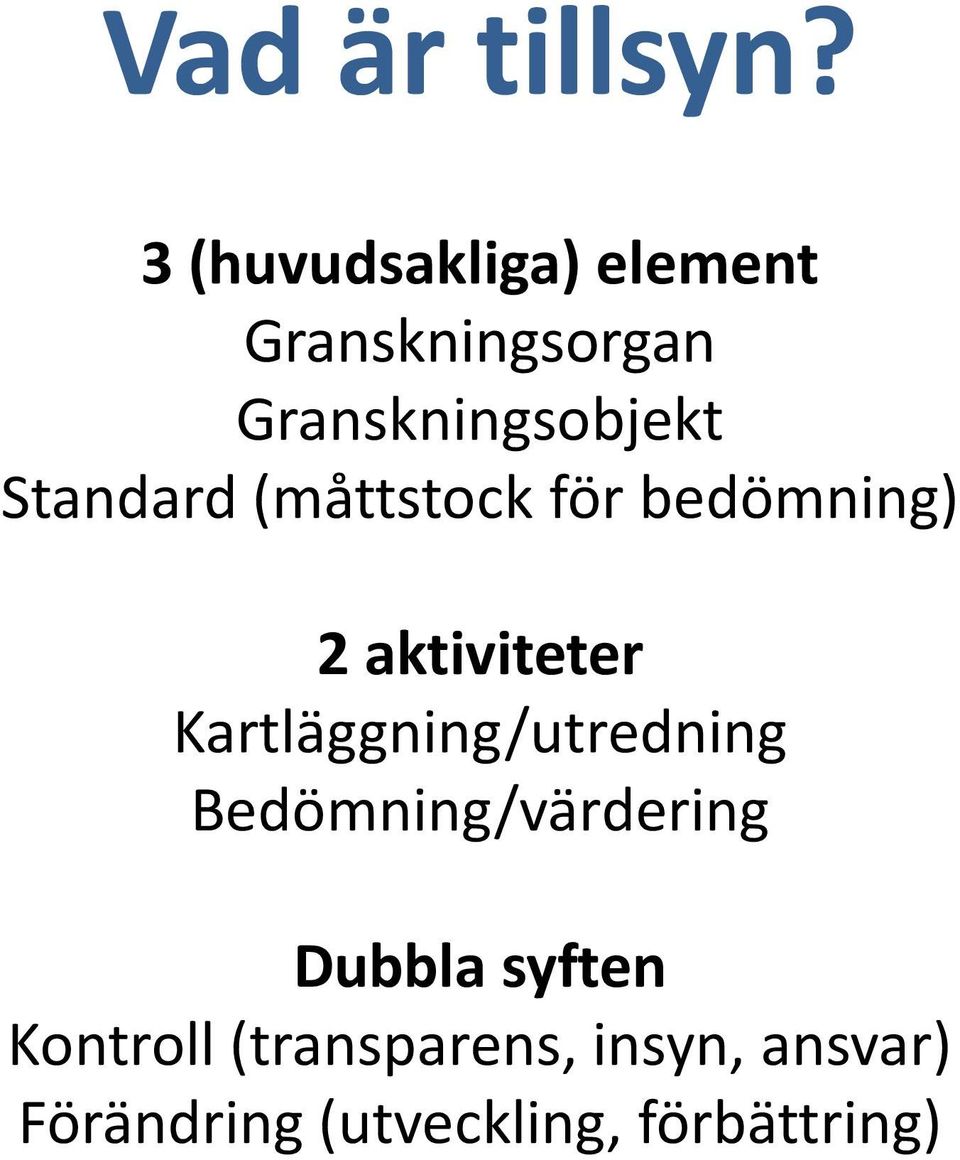 Standard (måttstock för bedömning) 2 aktiviteter