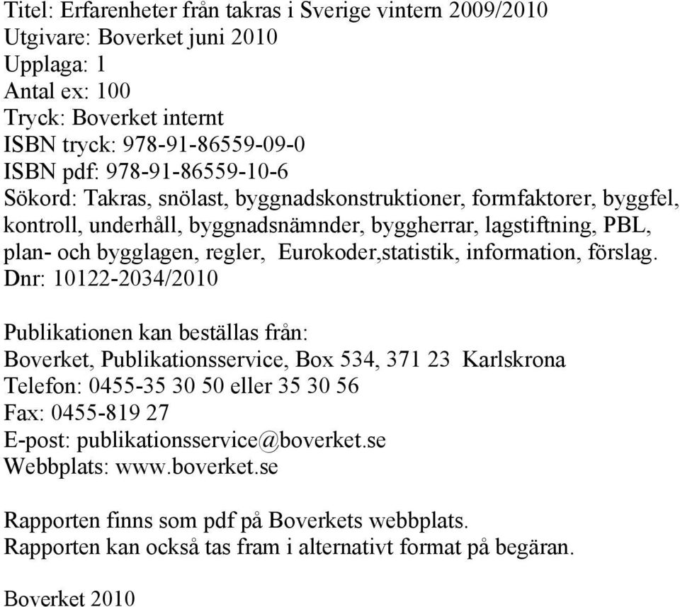 Eurokoder,statistik, information, förslag.