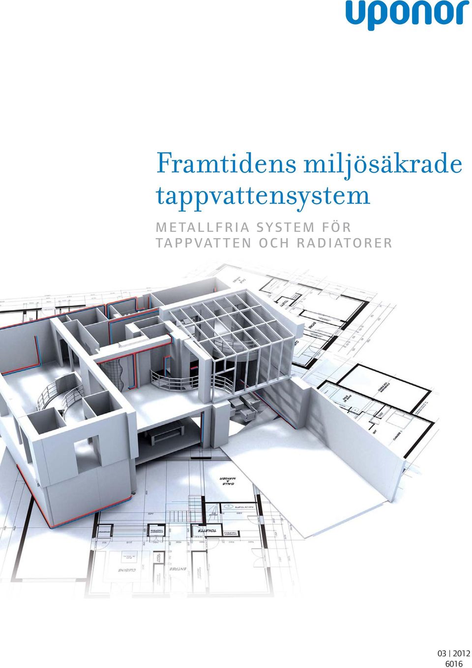 METALLFRIA SYSTEM FÖR