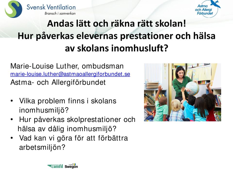 Marie-Louise Luther, ombudsman marie-louise.luther@astmaoallergiforbundet.