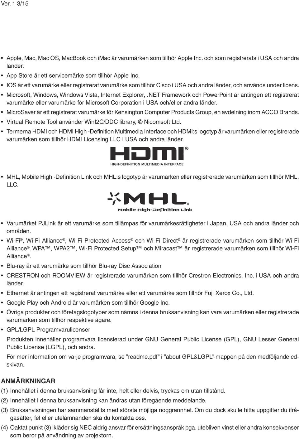 NET Framework och PowerPoint är antingen ett registrerat varumärke eller varumärke för Microsoft Corporation i USA och/eller andra länder.