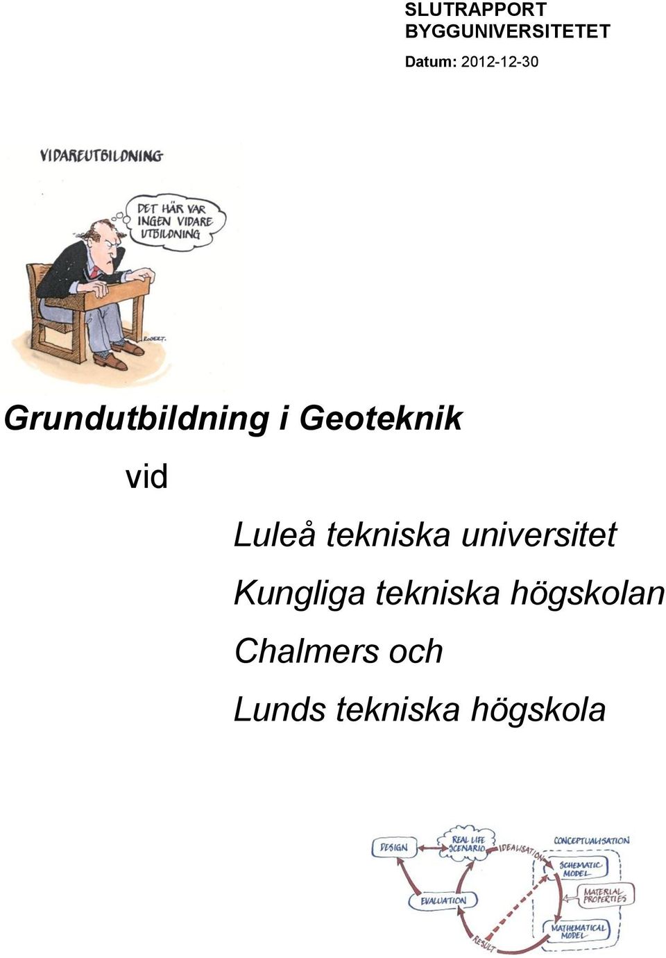 Luleå tekniska universitet Kungliga