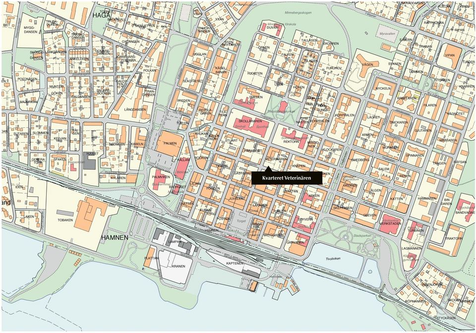 Taserudsgatan Fältgatan Jägargatan Fågelvägen Lilla Jakobsgatan Fredsgatan Lilla Skolgatan Lilla Tingsgatan Hultabacken Repslagaregatan Magasinsgatan Köpmangatan Jenny Nilssons gata Solbergs gränd