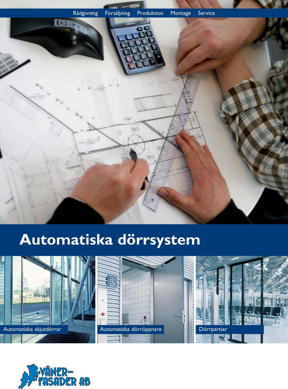 Automatiska dörrsystem