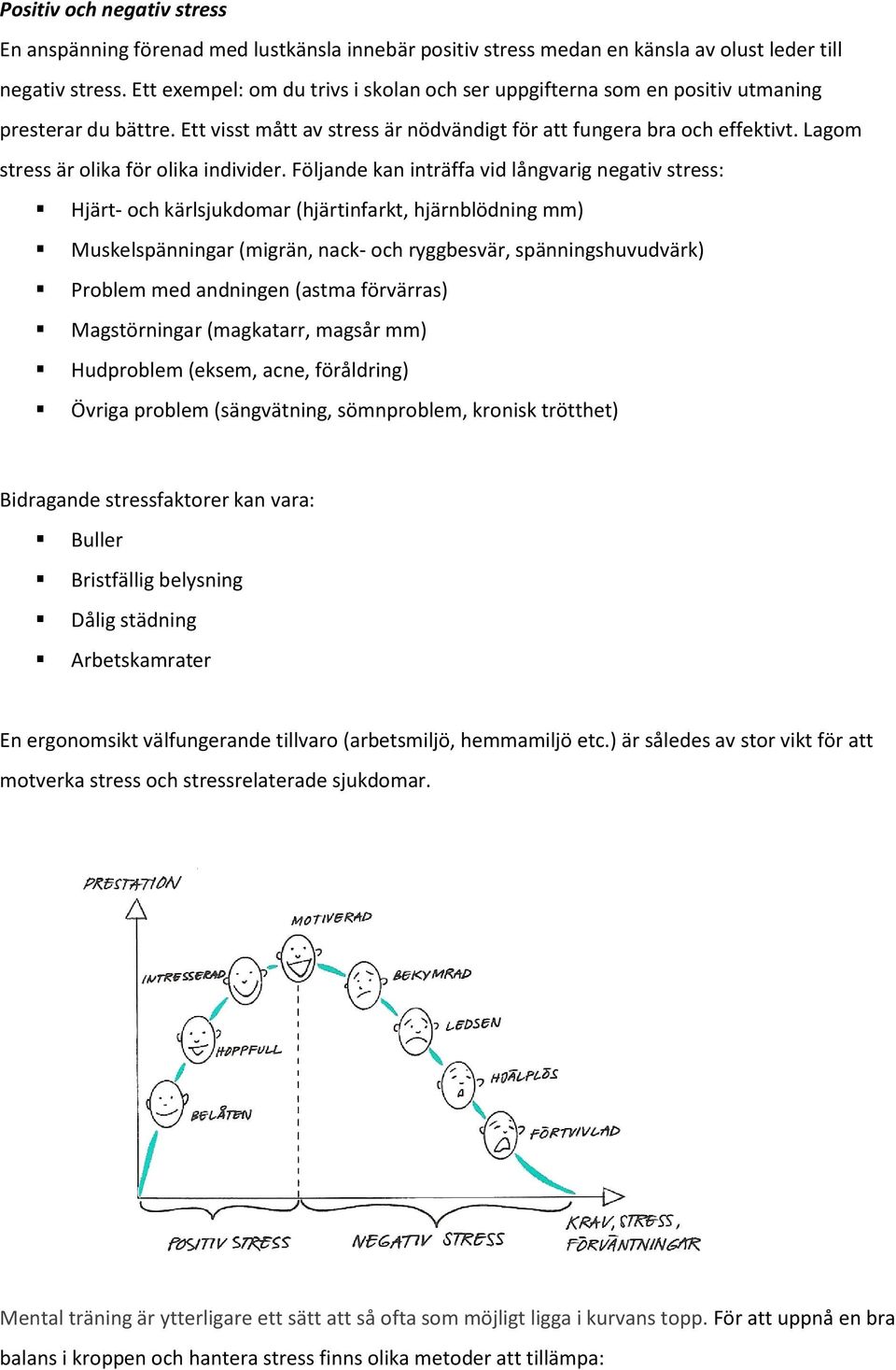 Lagom stress är olika för olika individer.