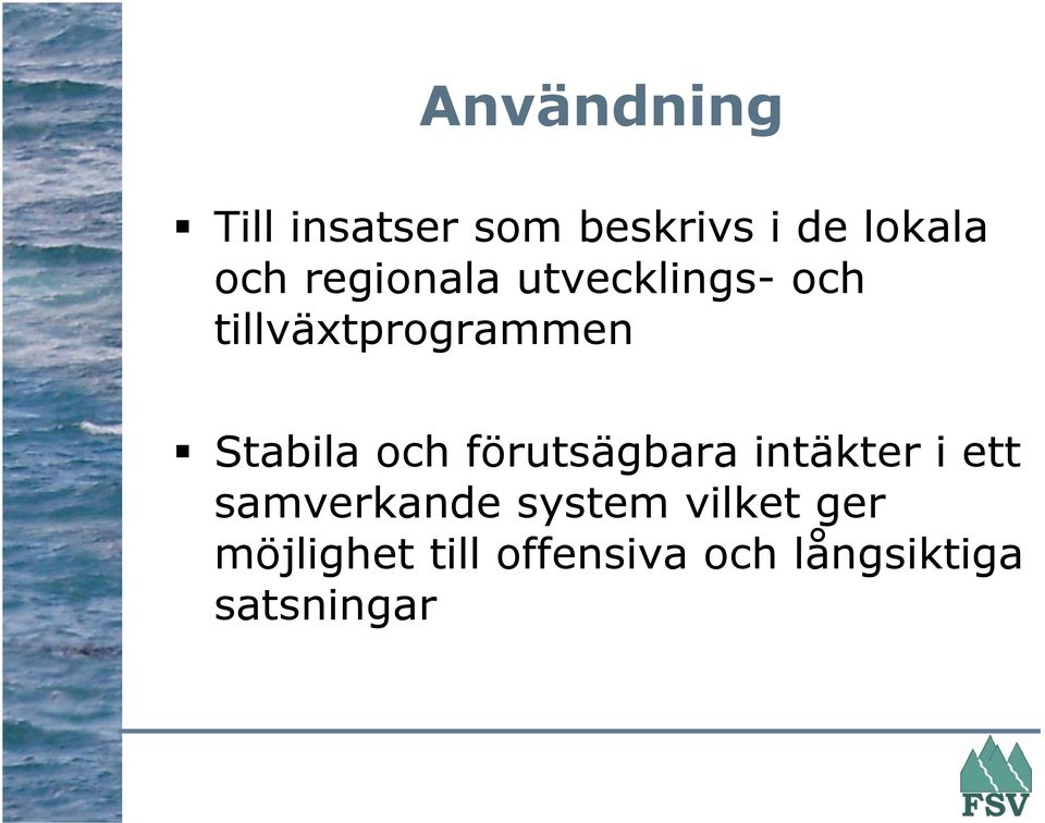 och förutsägbara intäkter i ett samverkande system