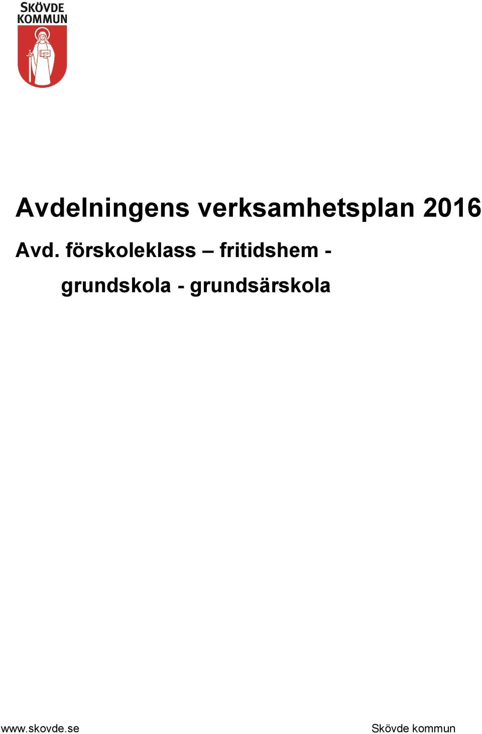 fritidshem - grundskola -