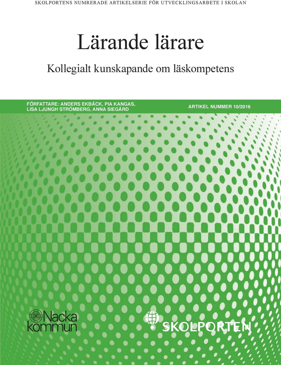 KANGAS, LISA LJUNGH STRÖMBERG, ANNA SIEGÅRD ARTIKEL NUMMER 10/2016