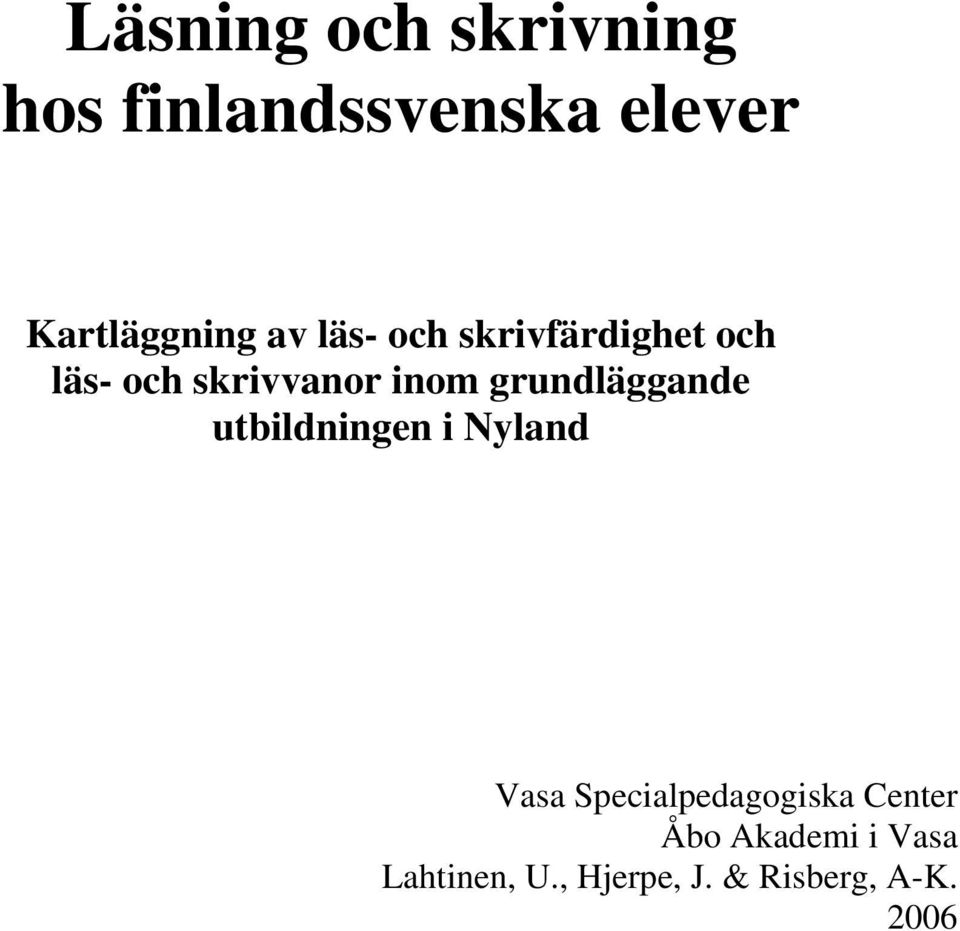 grundläggande utbildningen i Nyland Vasa Specialpedagogiska