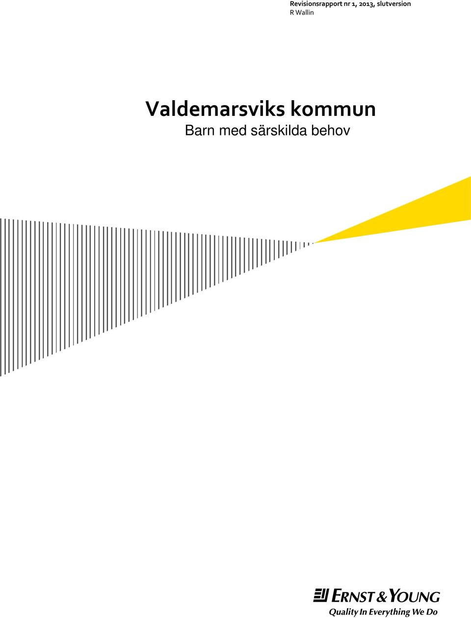 Wallin Valdemarsviks