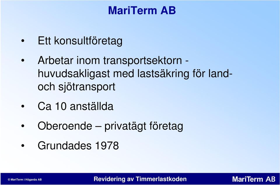 lastsäkring för landoch sjötransport Ca 10