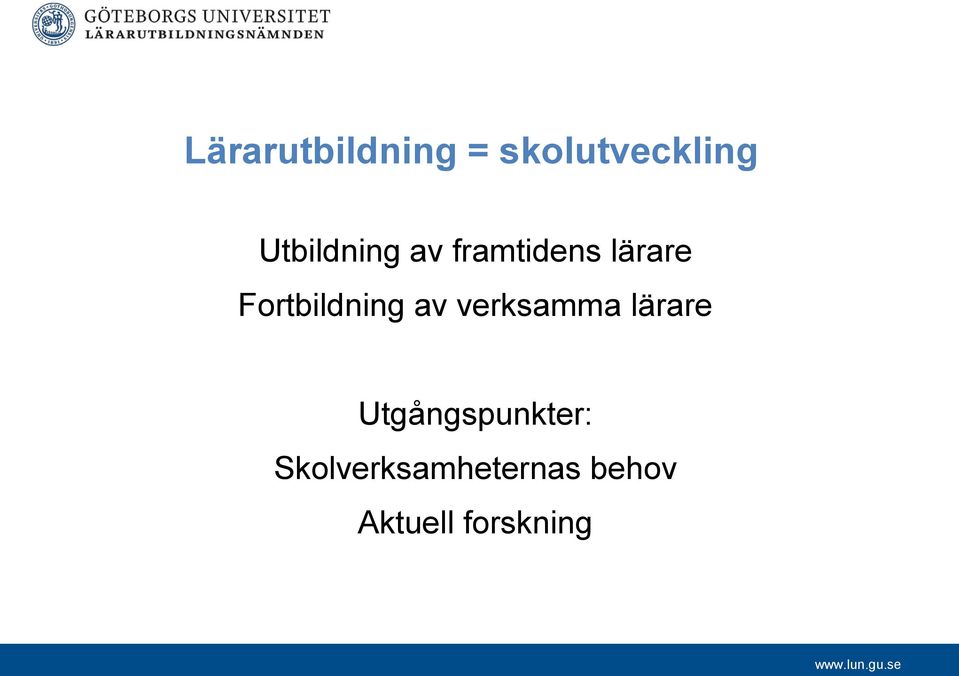 Fortbildning av verksamma lärare