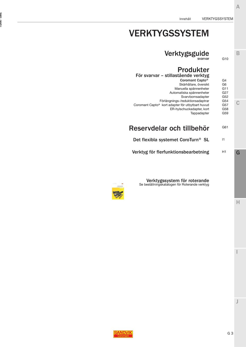 utbytbart huvud ER-hylschuckadapter, kort Tappadapter Reservdelar och tillbehör Det flexibla systemet oroturn SL Verktyg för