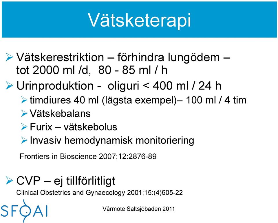 tim Vätskebalans Furix vätskebolus Invasiv hemodynamisk monitoriering Frontiers in