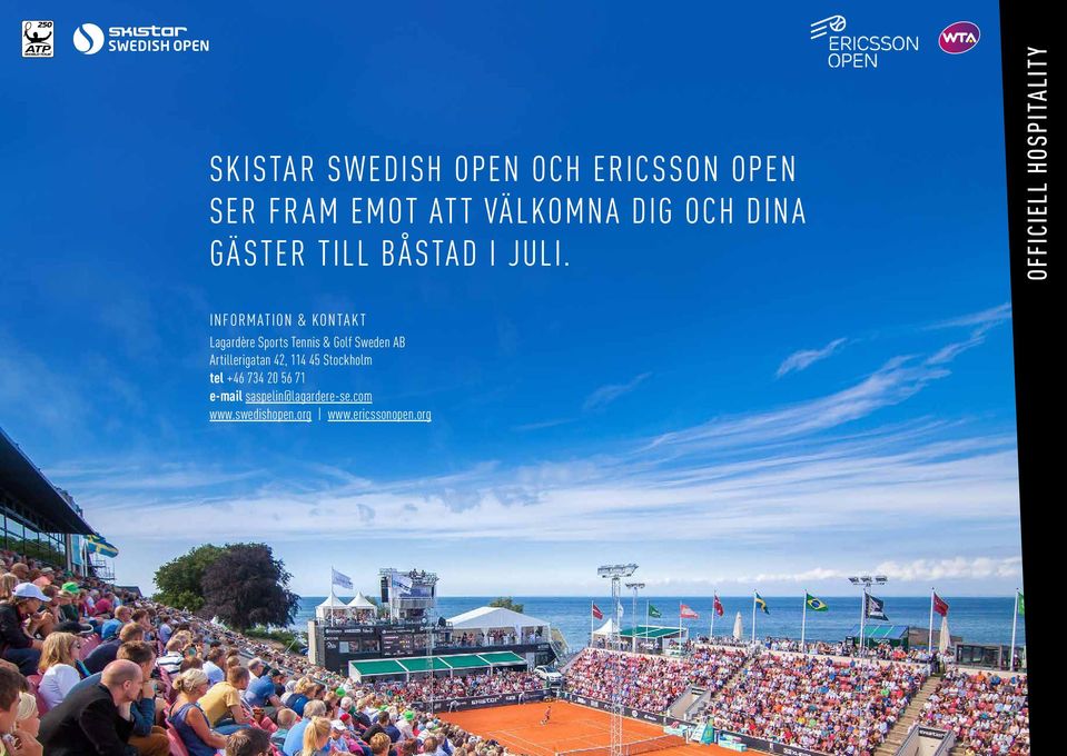 OFFICIELL HOSPITALITY INFORMATION & KONTAKT Lagardère Sports Tennis & Golf