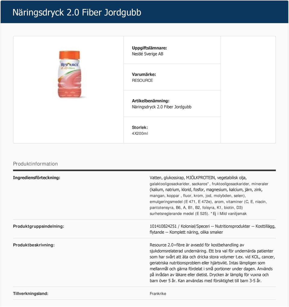 emulgeringsmedel (E 471, E 472e), arom, vitaminer (C, E, niacin, pantotensyra, B6, A, B1, B2, folsyra, K1, biotin, D3) surhetsreglerande medel (E 525).