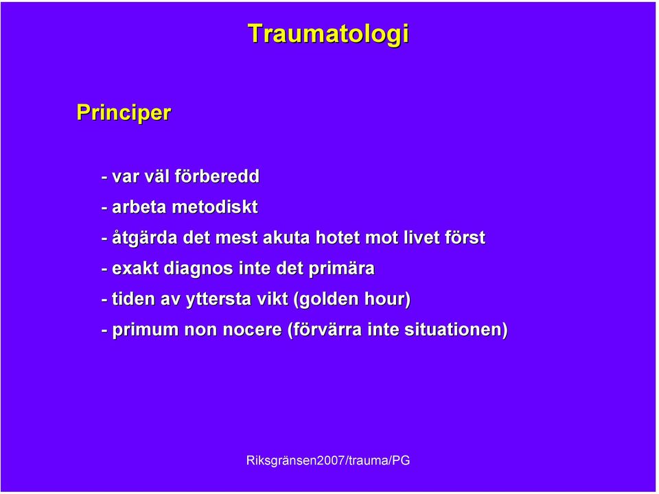 diagnos inte det primära - tiden av yttersta vikt