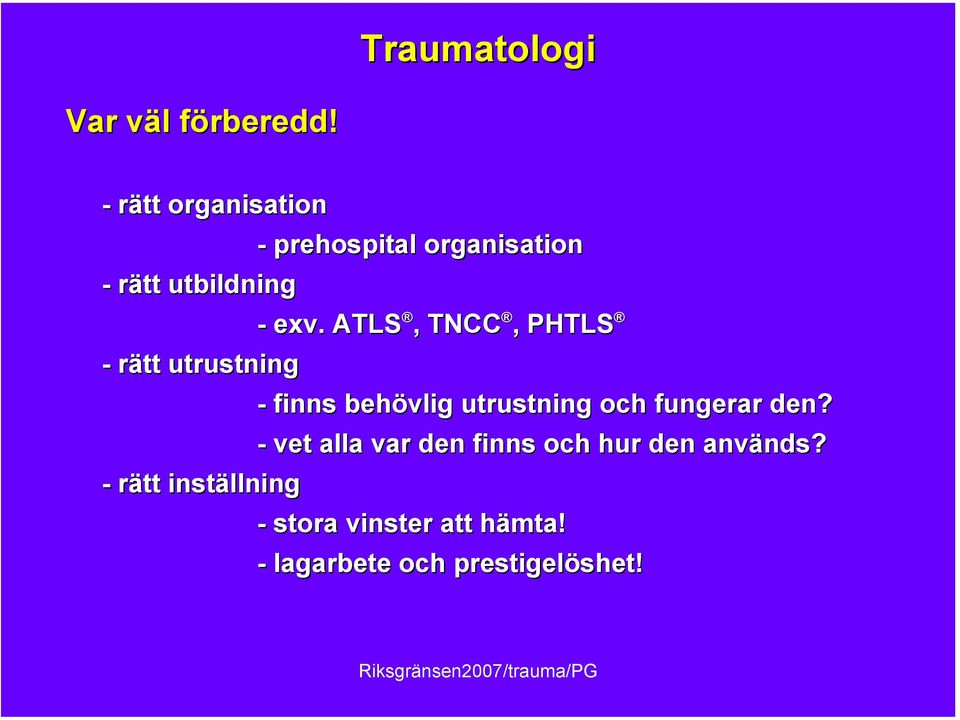 inställning - prehospital organisation - exv.