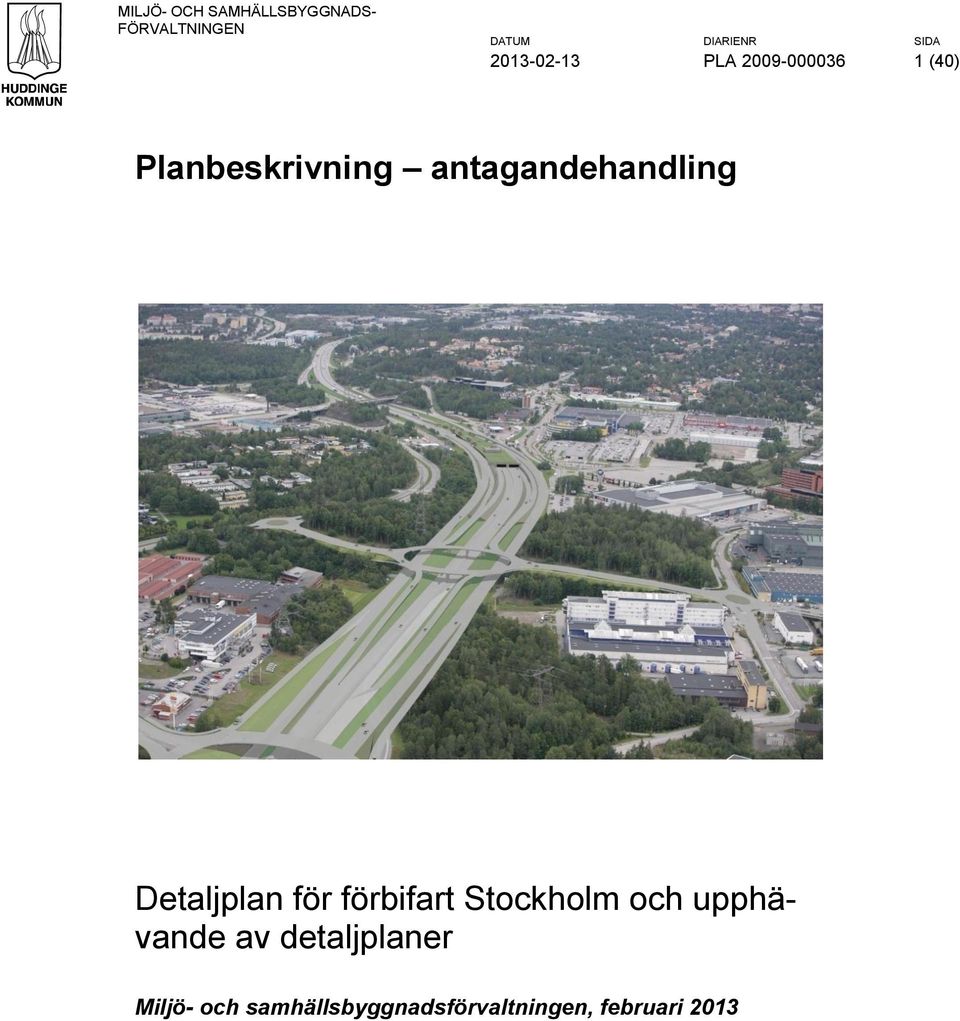 förbifart Stockholm och upphävande av detaljplaner