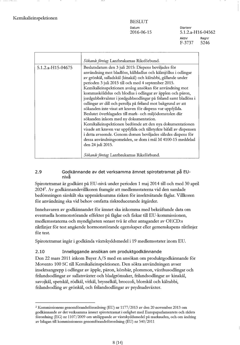 till och med 4 september 2015.