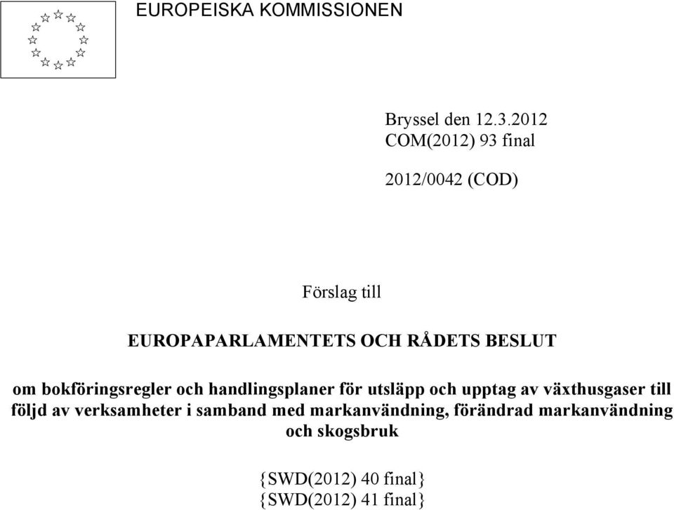 BESLUT om bokföringsregler och handlingsplaner för utsläpp och upptag av växthusgaser