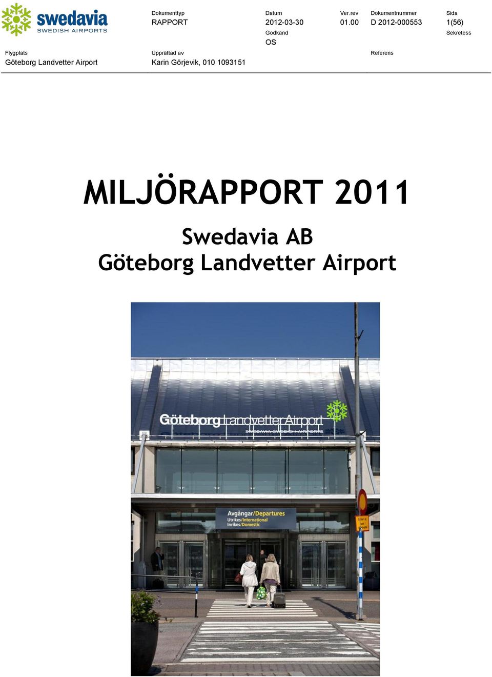 MILJÖRAPPORT 211