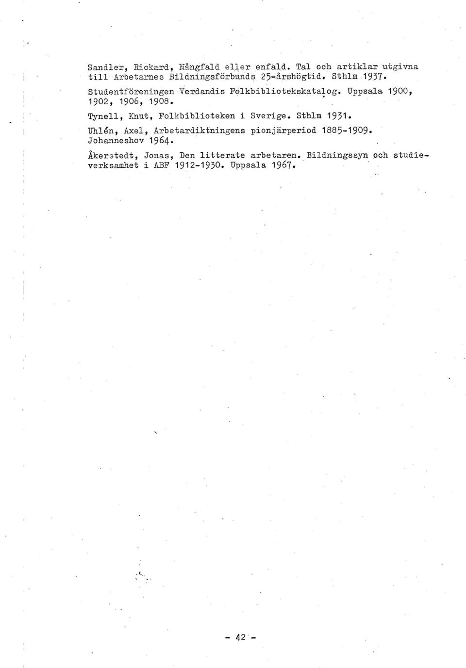 Studentföreningen Terdadis Folkbibliotekskatalog, Uppsala 1900, 1902, 1906, 1908.