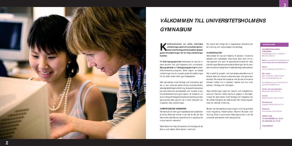 Med någon av dessa utbildningar har du mycket goda förutsättningar till ett jobb direkt efter gymnasieskolan.