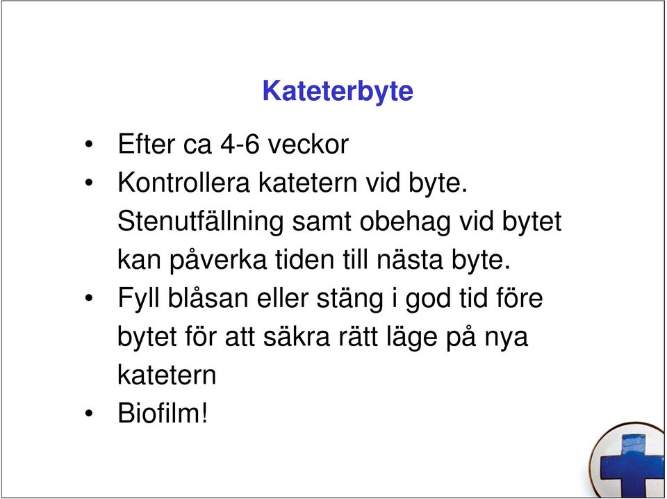 tiden till nästa byte.