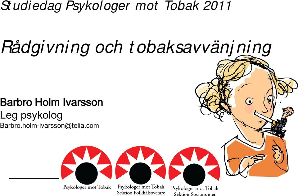 tobaksavvänjning Barbro Holm