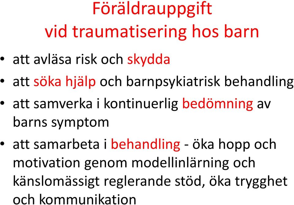 bedömning av barns symptom att samarbeta i behandling - öka hopp och