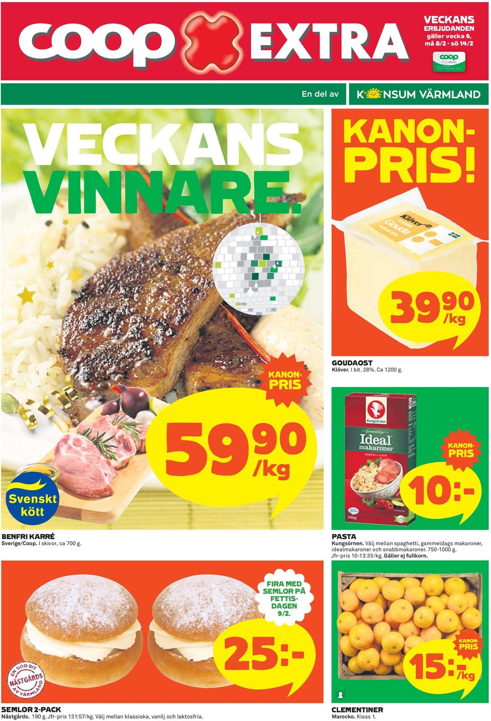 Välj mellan spaghetti, gammeldags makaroner, idealmakaroner och snabbmakaroner. 750-1000 g. Jfr-pris 10-13:33/kg.