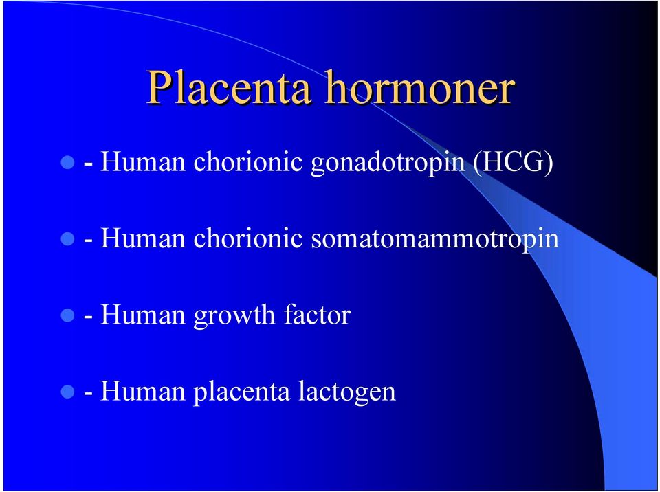 Human chorionic somatomammotropin