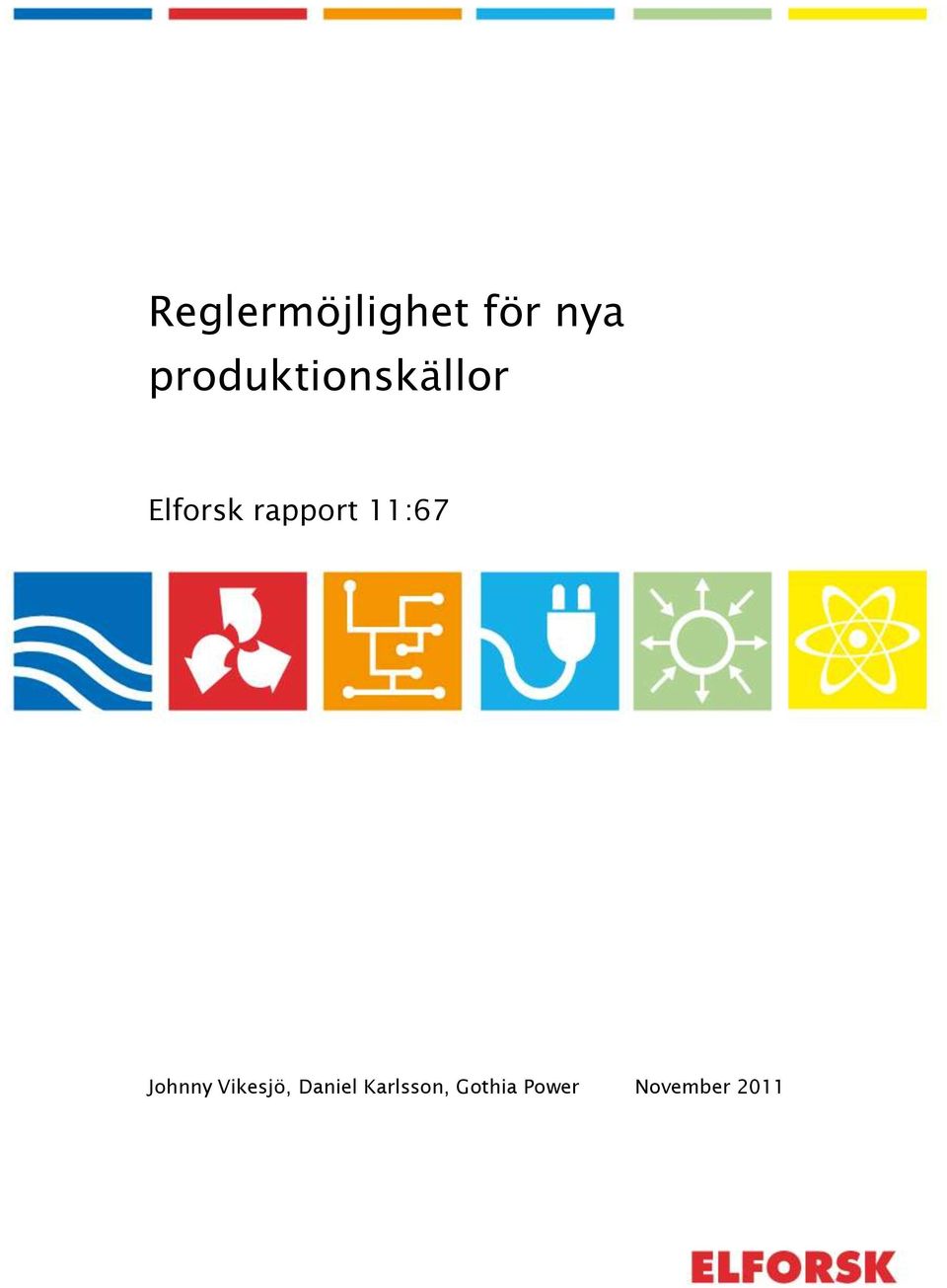 rapport 11:67 Johnny Vikesjö,