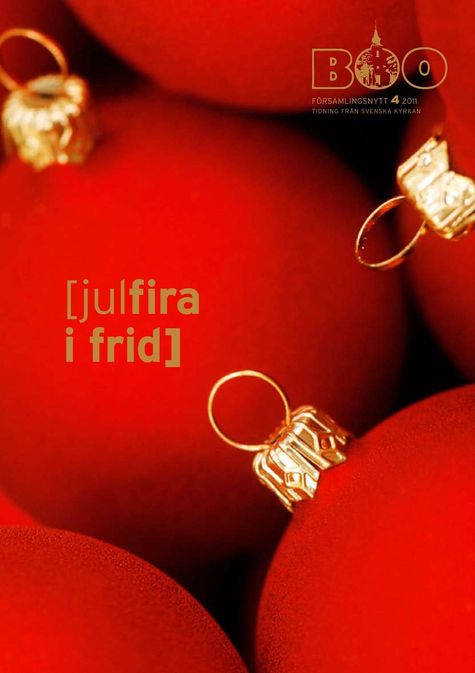 kyrkan [julfira i frid]