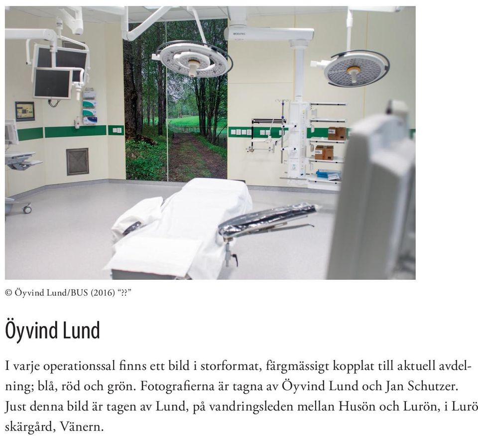 kopplat till aktuell avdelning; blå, röd och grön.