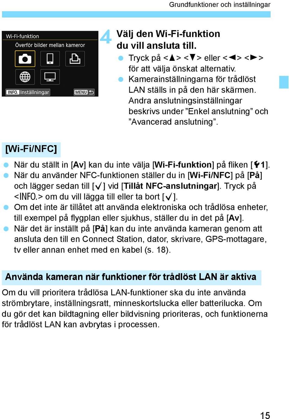 [Wi-Fi/NFC] När du ställt in [Av] kan du inte välja [Wi-Fi-funktion] på fliken [51].