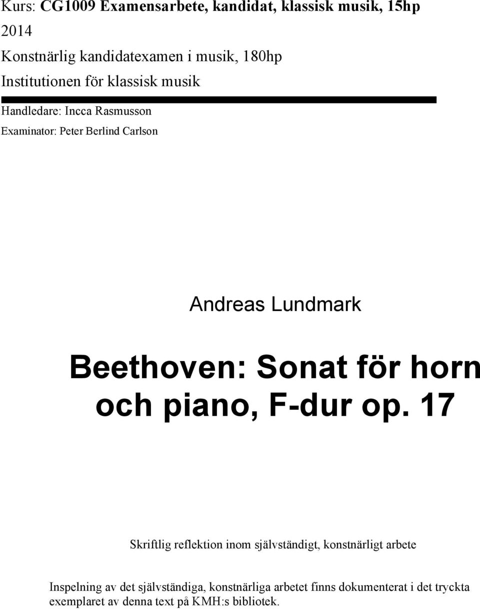Beethoven: Sonat för horn och iano, F-dur o 17 Skriftlig reflektion inom självständigt, konstnärligt arbete