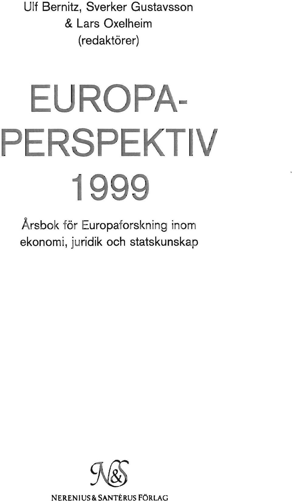 1999 Årsbok för Europaforskning inom