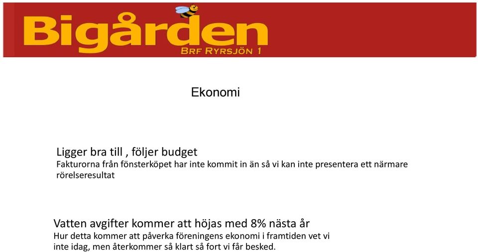 avgifter kommer att höjas med 8% nästa år Hur detta kommer att påverka