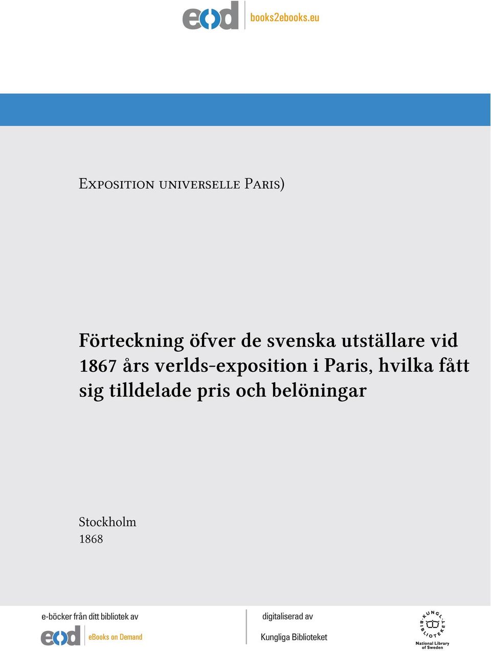 års verlds-exposto Pars, hvlka fått