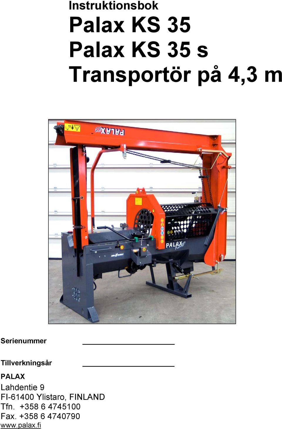 Tillverkningsår PLX Lahdentie 9 FI-61400