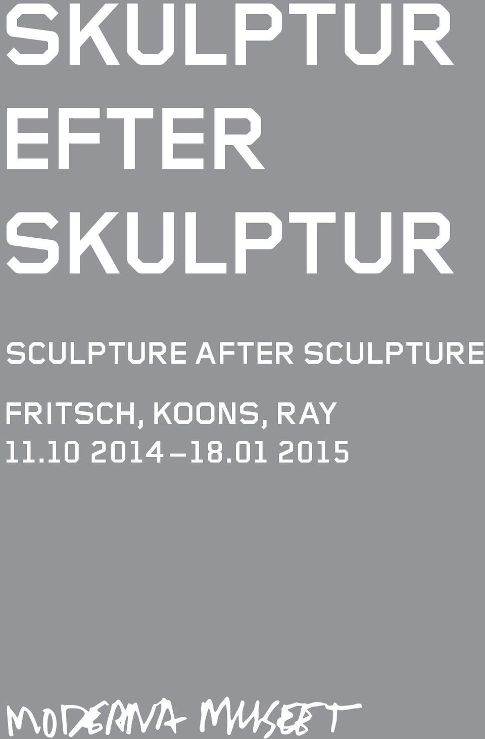 AFTER SCULPTURE