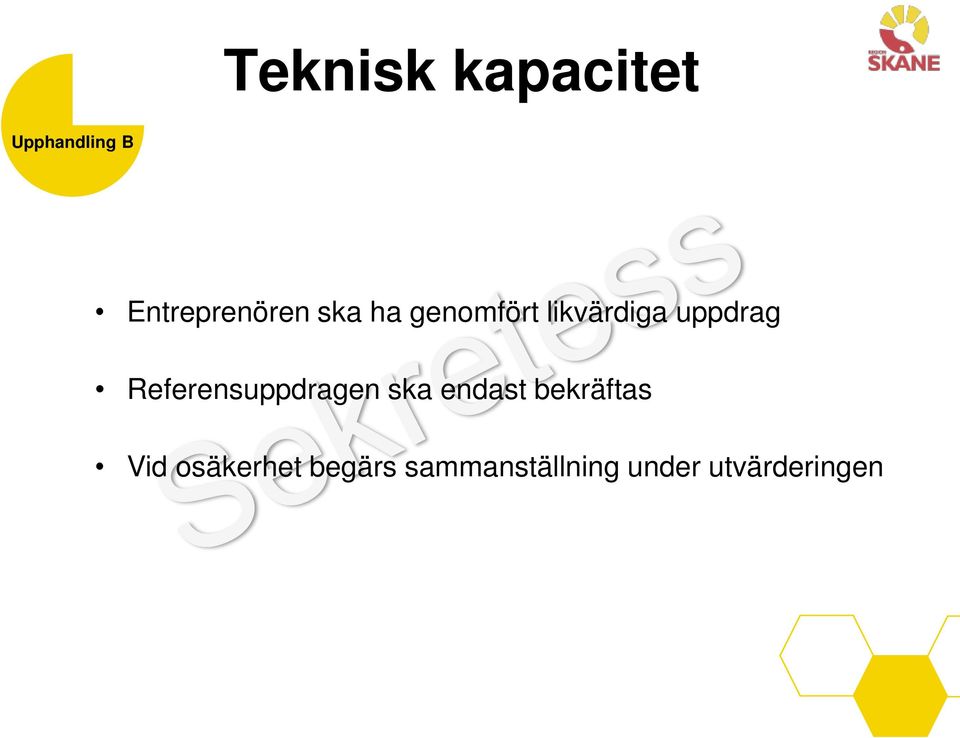 uppdrag Referensuppdragen ska endast