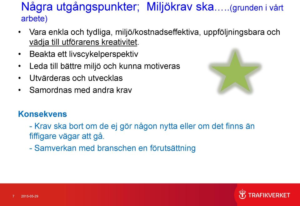 utförarens kreativitet.