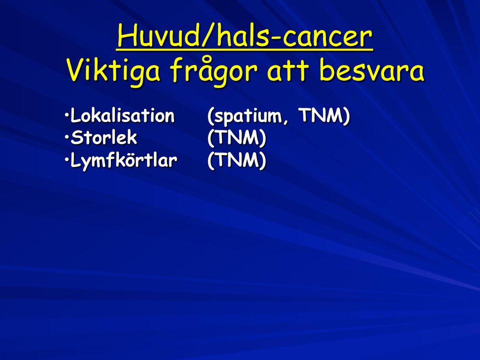 Lokalisation Storlek